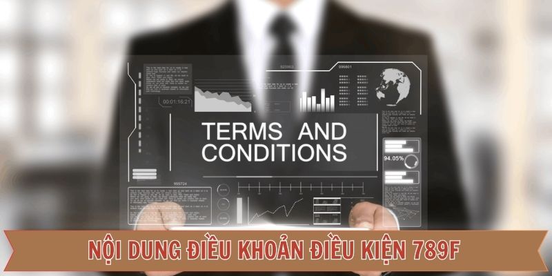 Khám phá nội dung của điều khoản điều kiện