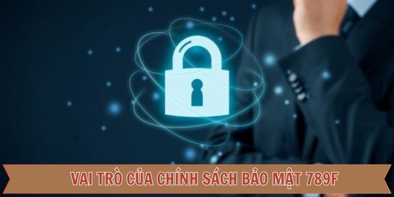 Vai trò của chính sách trong việc an toàn dữ liệu
