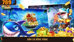 Bắn cá rồng vàng