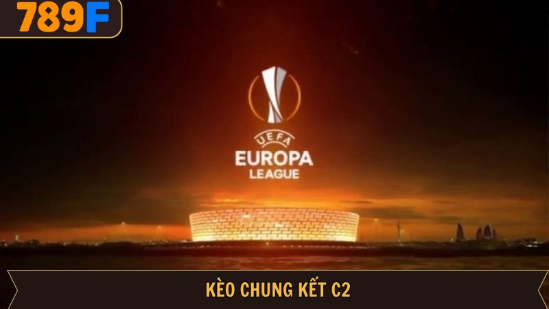 Kèo chung kết C2