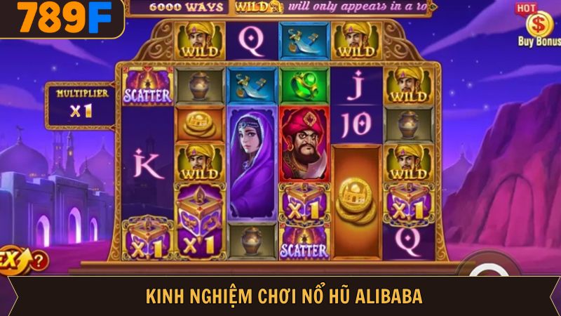 Bật mí các bí quyết quay hũ Alibaba bất bại cho newbie