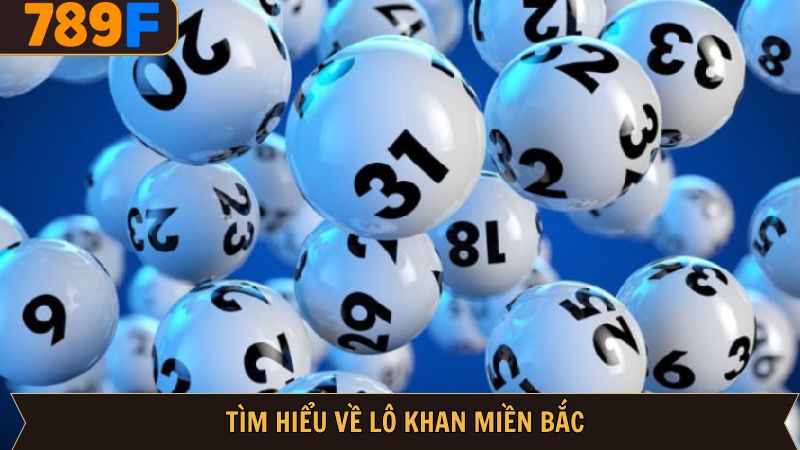 Tóm tắt đôi nét về lô khan miền Bắc