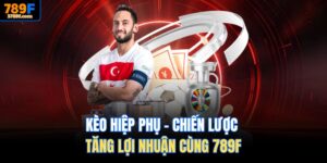 Kèo hiệp phụ tại 789F