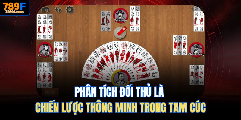 Phân tích đối thủ là chiến lược thông minh trong Tam Cúc
