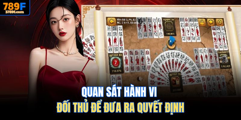 Quan sát hành vi đối thủ để đưa ra quyết định