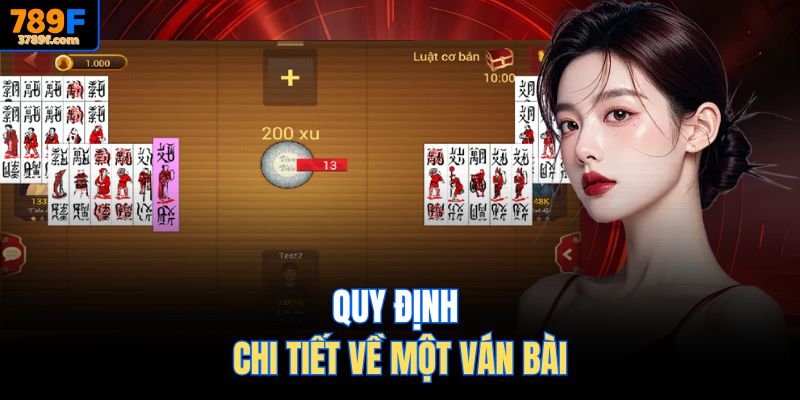 Quy định chi tiết về một ván bài